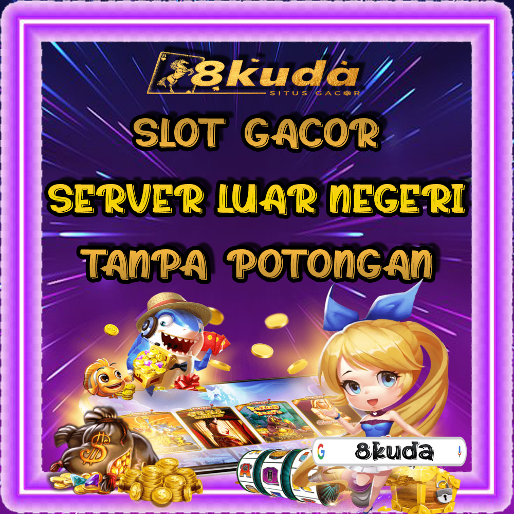 8KUDA Situs Slot Luar Negeri Resmi 2024